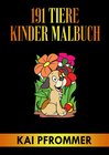 Buchcover 191 Tiere Kinder Mandala Malbuch: Tiermotive. Malbuch für Kinder mit Mandala-Tieren Band 1
