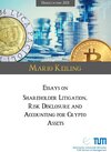 Buchcover Essays on Shareholder Litigation, Risk Disclosure and Accounting for Crypto Assets