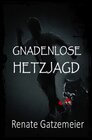 Buchcover Gnadenlose Hetzjagd