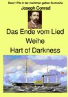 Buchcover maritime gelbe Reihe bei Jürgen Ruszkowski / Das Ende vom Lied – Weihe – Hart of Darkness – Band 173e in der maritimen g
