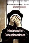 Buchcover Missbrauchte Gottesdienerinnen