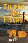 Buchcover Ein Fall für Emely Petersen - Ostfrieslandkrimi / Tildas dicke Fische