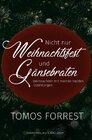 Buchcover Nicht nur Weihnachtsfest und Gänsebraten - Weihnachten mit meinen Helden