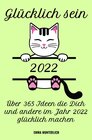 Glücklich sein 2022 width=