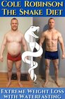 Buchcover The Snake Diet. Extreme Weight Loss with Water Fasting.