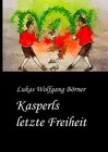 Buchcover Kasperls letzte Freiheit