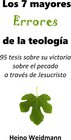 Buchcover Heilig Dem Herrn / Los 7 mayores Errores de la teología