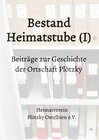 Buchcover Beiträge zur Geschichte der Ortschaft Plötzky / Bestand Heimatstube (I)