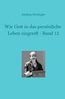 Buchcover Wie Gott in das persönliche Leben eingreift / Wie Gott in das persönliche Leben eingreift - Band 12