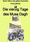 Buchcover gelbe Buchreihe / Die vierzig Tage des Musa Dagh – Erstes Buch – Band 182e in der gelben Buchreihe bei Jürgen Ruszkowski