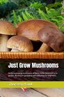 Buchcover Just Grow Mushrooms