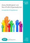 Buchcover Zukunftsfähigkeit von Non-Profit-Organisationen – Studie 2021: Immaterielle Erfolgsfaktoren