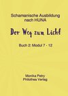 Buchcover Schamanische Ausbildung nach HUNA - Fernkurs / Schamanische Geistheilung nach HUNA - Fernkurs Buch 2