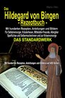 Buchcover Das Hildegard von Bingen-Rezeptbuch - Mit hunderten Rezepten, Anleitungen und Bildern auf 400 Seiten