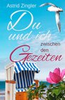 Buchcover Du und ich zwischen den Gezeiten