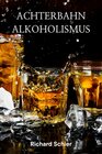 Buchcover Achterbahn Alkoholismus