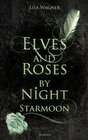 Buchcover Elves and Roses by Night: Starmoon