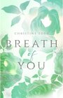 Buchcover Breath of you / Die Farben des Lebens Bd.4 - Christine Eder (ePub)