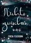 Buchcover Nichts Zwischen Uns