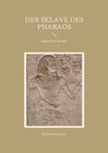 Buchcover Der Sklave des Pharaos