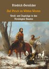 Buchcover Auf Pirsch im Wilden Westen - Streif- und Jagdzüge durch die Vereinigten Staaten Nord-Amerikas