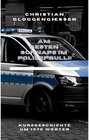 Buchcover Am besten Schnaps im Polizei-Bulli!