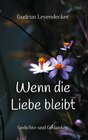 Buchcover Wenn die Liebe bleibt