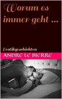 Buchcover Worum es immer geht ...