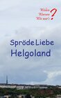 Buchcover Spröde Liebe Helgoland