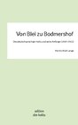 Buchcover Von Blei zu Bodmershof