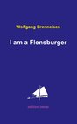 Buchcover I am a Flensburger