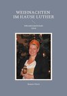 Buchcover Weihnachten im Hause Luther
