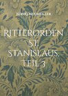 Buchcover Ritterorden St. Stanislaus, Teil 3