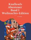 Buchcover Knallesels Abenteuer Band I Weihnachts-Edition