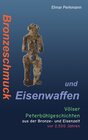 Buchcover Bronzeschmuck und Eisenwaffen