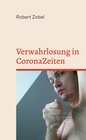 Buchcover Verwahrlosung in CoronaZeiten