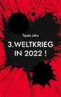Buchcover 3. Weltkrieg in 2022 !