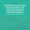 Buchcover ERKENNTNISSE UND WEISHEITEN FÜR EINE EFFIZIENTE PROJEKTARBEIT