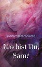 Buchcover Wo bist Du, Sam?