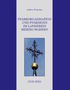 Buchcover Pfarrorganisation und Pfarreien im Landkreis Merzig-Wadern 1816-2021