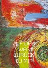 Buchcover Auf dem Weg zurück zu mir