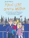 Buchcover Maxi lebt jetzt in Amerika
