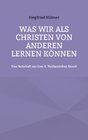 Buchcover Was wir als Christen von Anderen lernen können