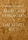Buchcover Albrechts Chroniken 5