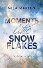 Buchcover Moments like Snowflakes