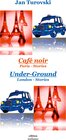 Buchcover Café noir & Under-Ground