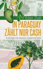 Buchcover In Paraguay zählt nur Cash