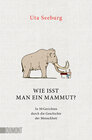 Buchcover Wie isst man ein Mammut?