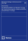 Buchcover Das Wiederaufleben von Rechten im Zuge der Harmonisierung der urheberrechtlichen Schutzfristen in Europa