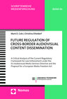 Buchcover Future Regulation of Cross-Border Audiovisual Content Dissemination